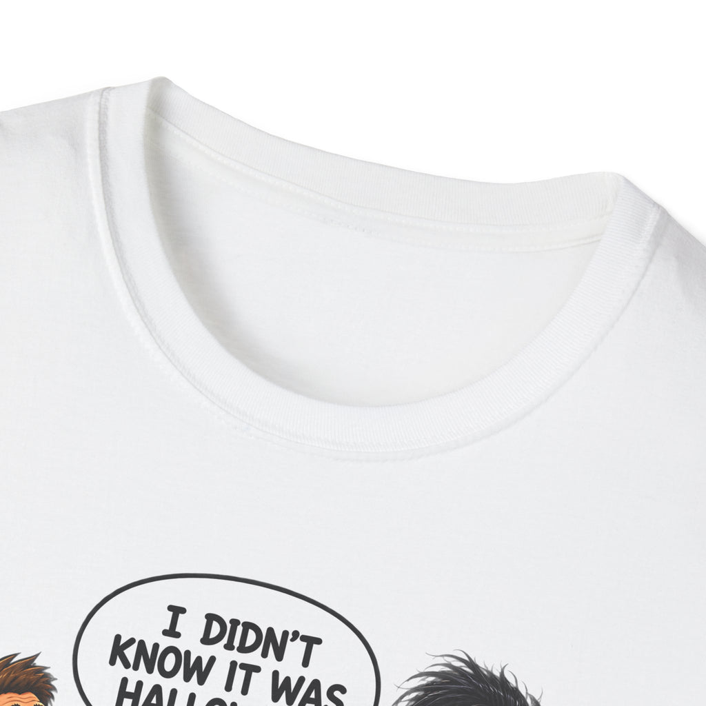 I Didn't Know It Was Halloween T-Shirt