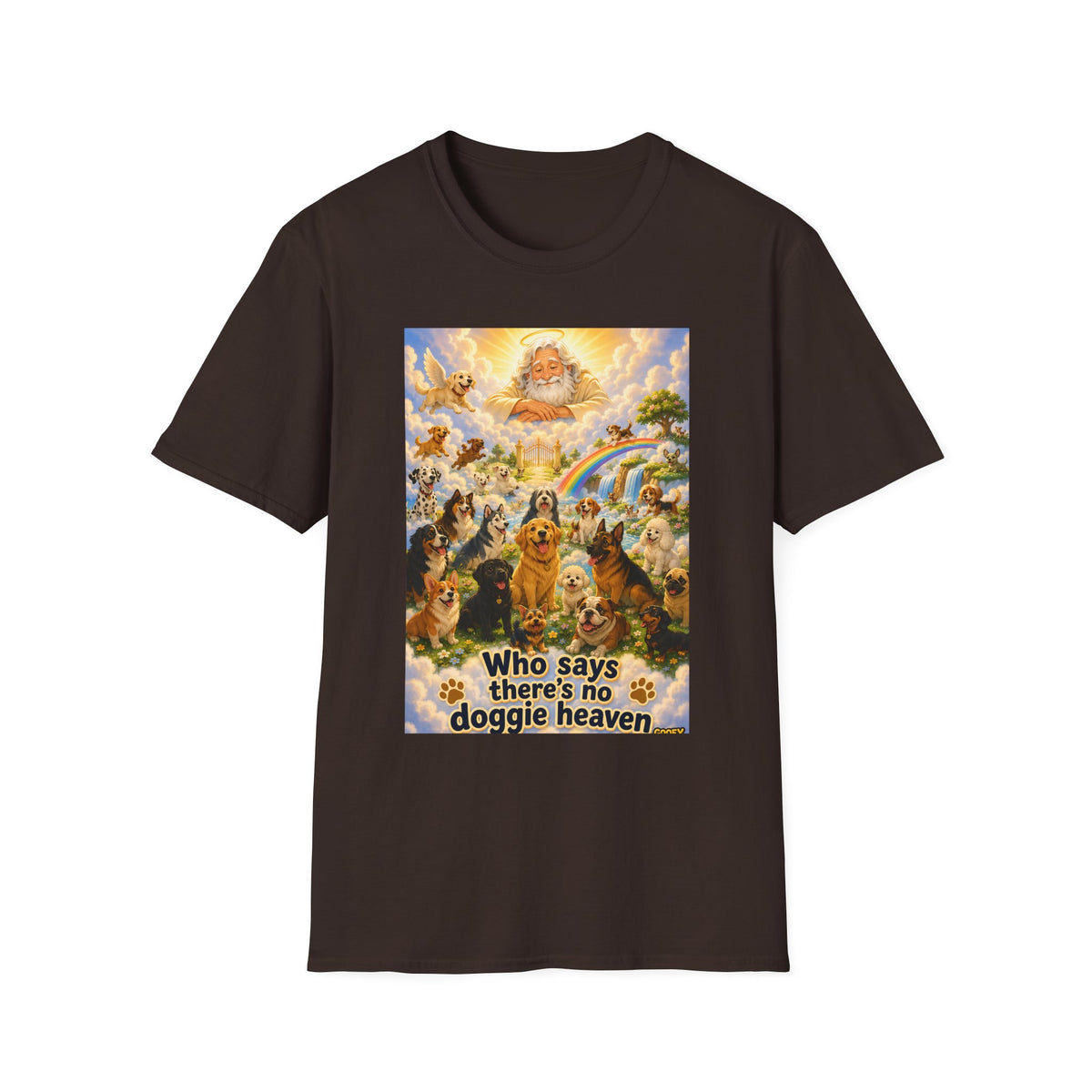 Who Says There’s No Doggie Heaven Funny Dog Lover T-Shirt
