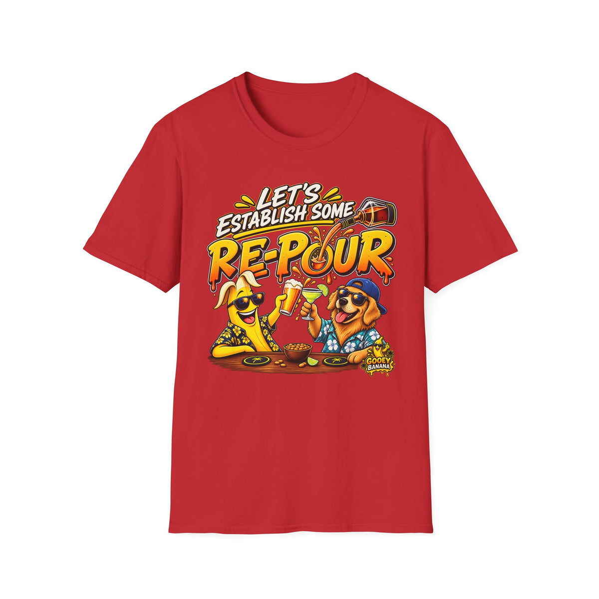 Let’s Establish Some Re-Pour Banana Beer T-Shirt