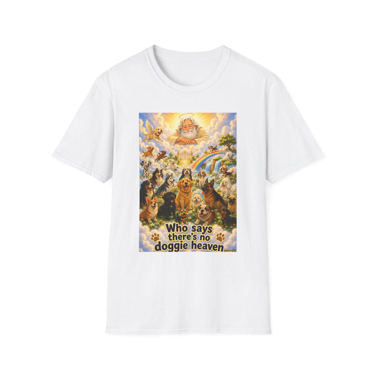 Who Says There’s No Doggie Heaven Funny Dog Lover T-Shirt