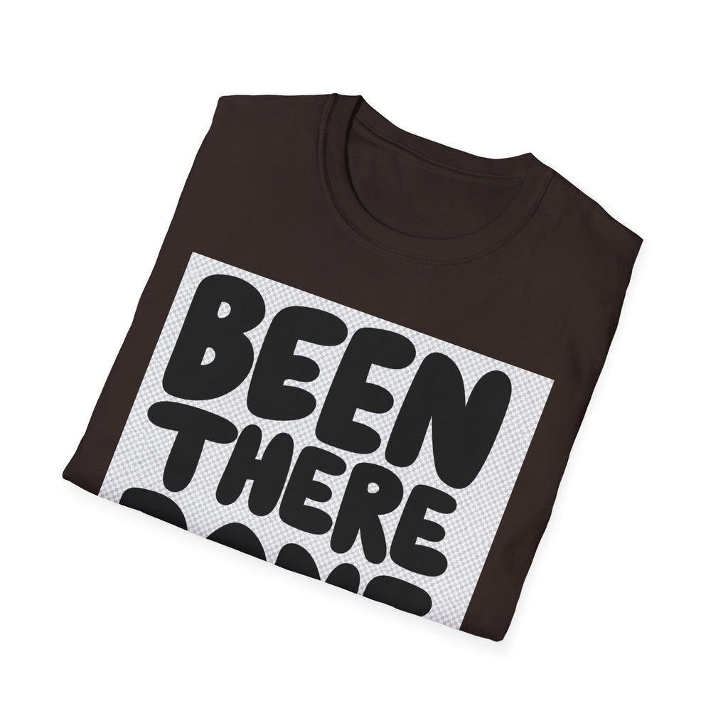 Been There Done That T-Shirt