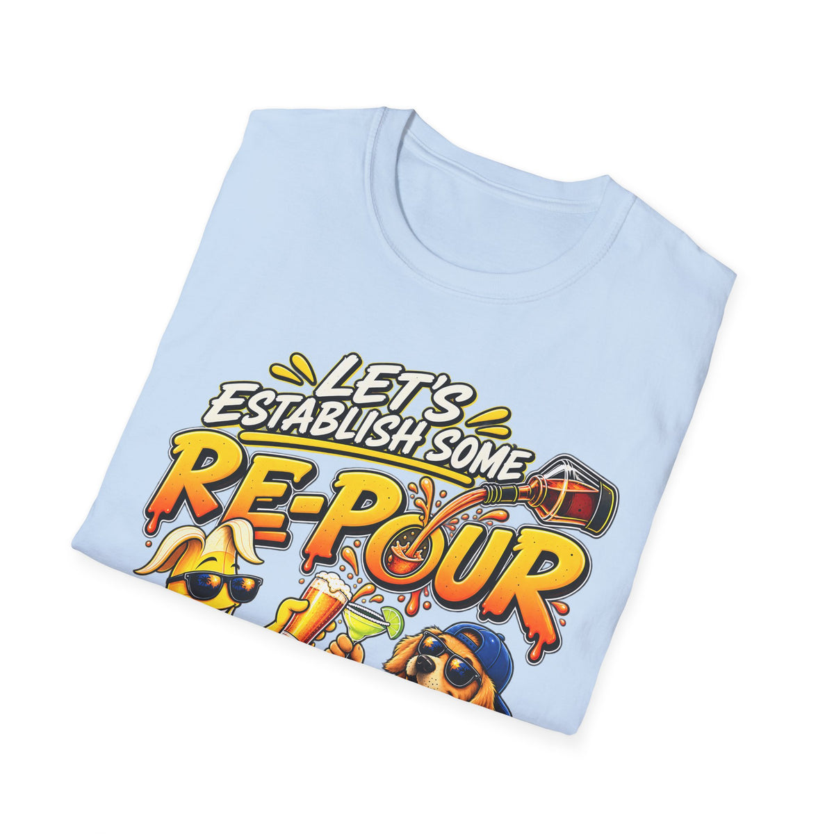 Let’s Establish Some Re-Pour Banana Beer T-Shirt