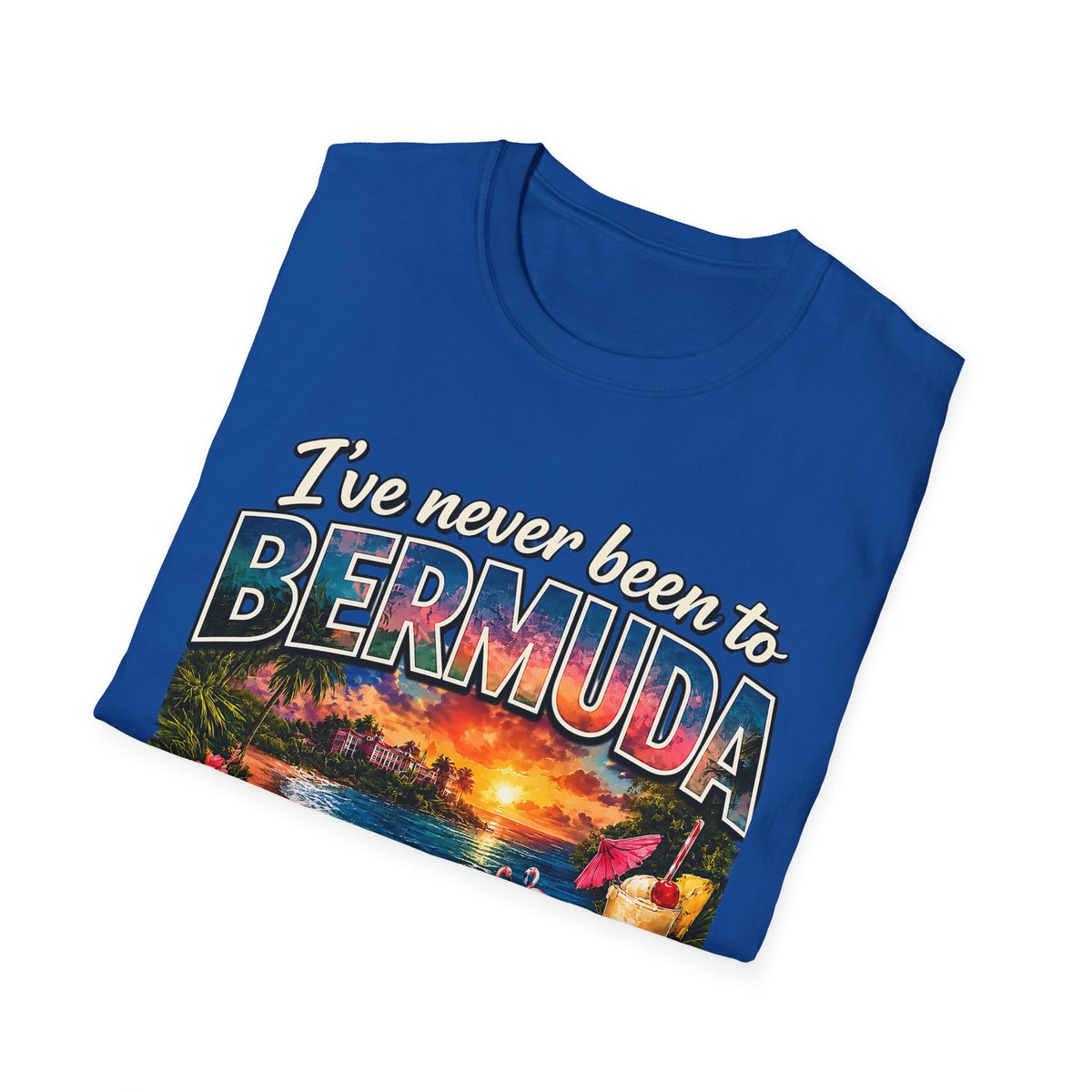 I’ve Never Been to Bermuda Funny Tropical Vacation T-Shirt