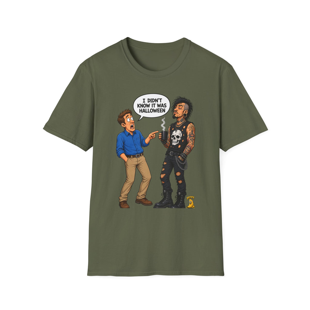 I Didn't Know It Was Halloween T-Shirt