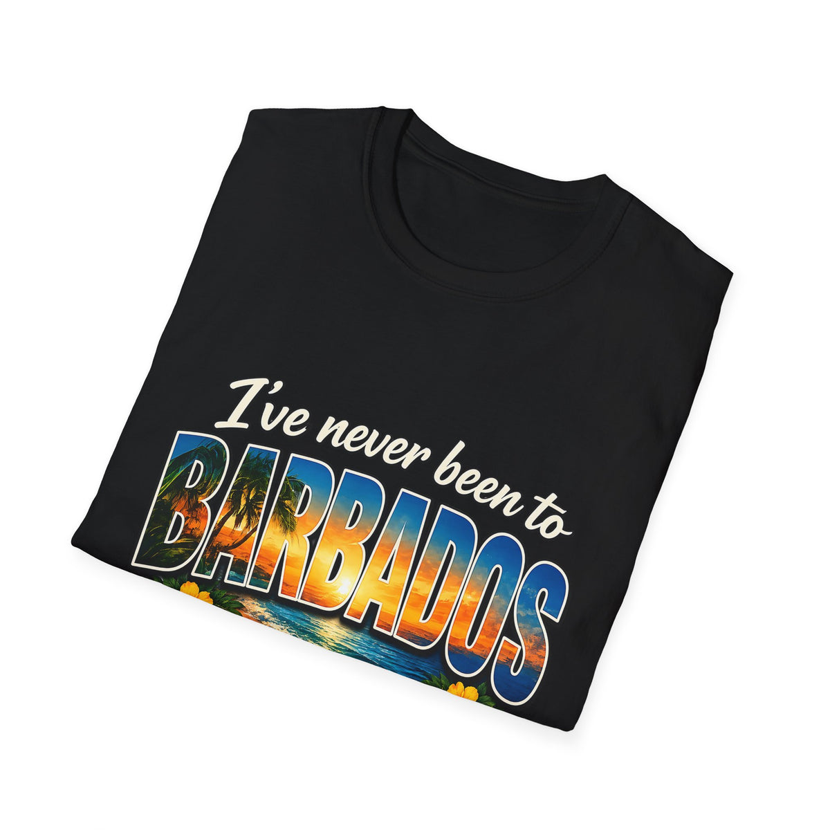 I’ve Never Been to Barbados Funny Tropical Vacation T-Shirt