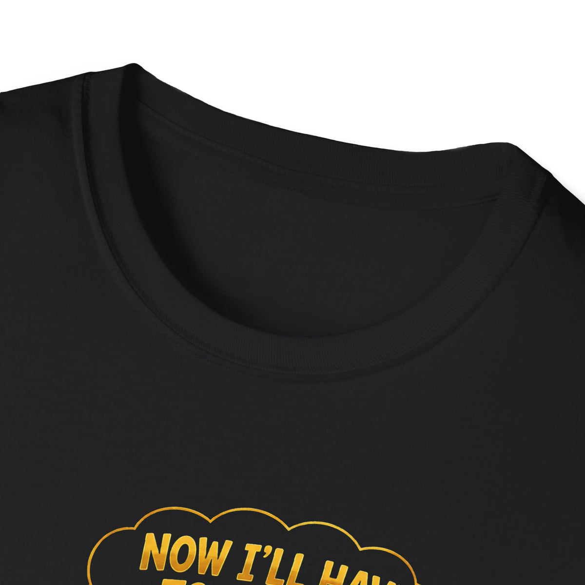 Now I’ll Have to Change Two Diapers Funny Wedding T-Shirt