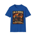 I’m a Horse Not Your Wife Funny Western T-Shirt
