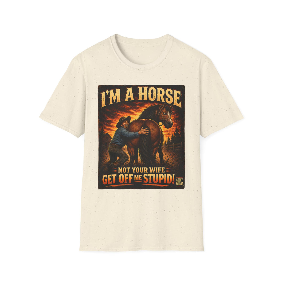 I’m a Horse Not Your Wife Funny Western T-Shirt
