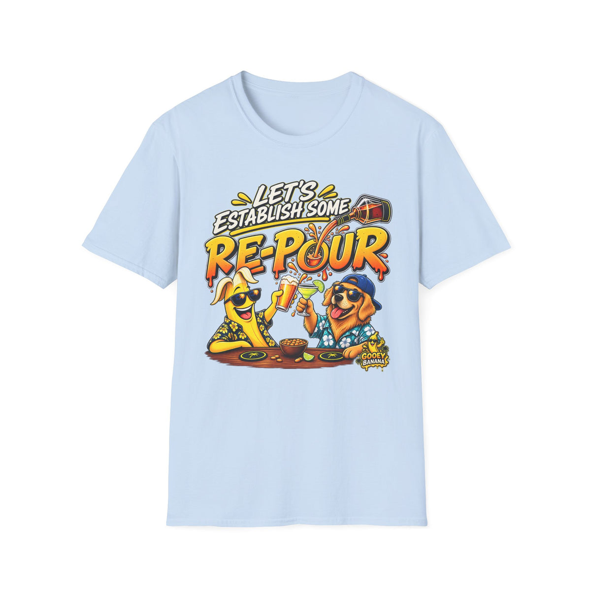 Let’s Establish Some Re-Pour Banana Beer T-Shirt
