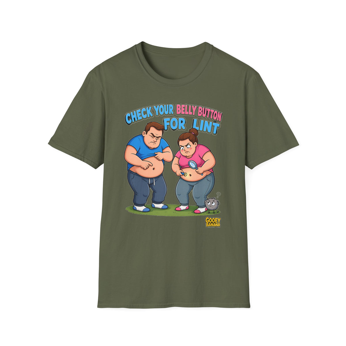 Check Your Belly Button for Lint T-Shirt – Funny Belly Humor