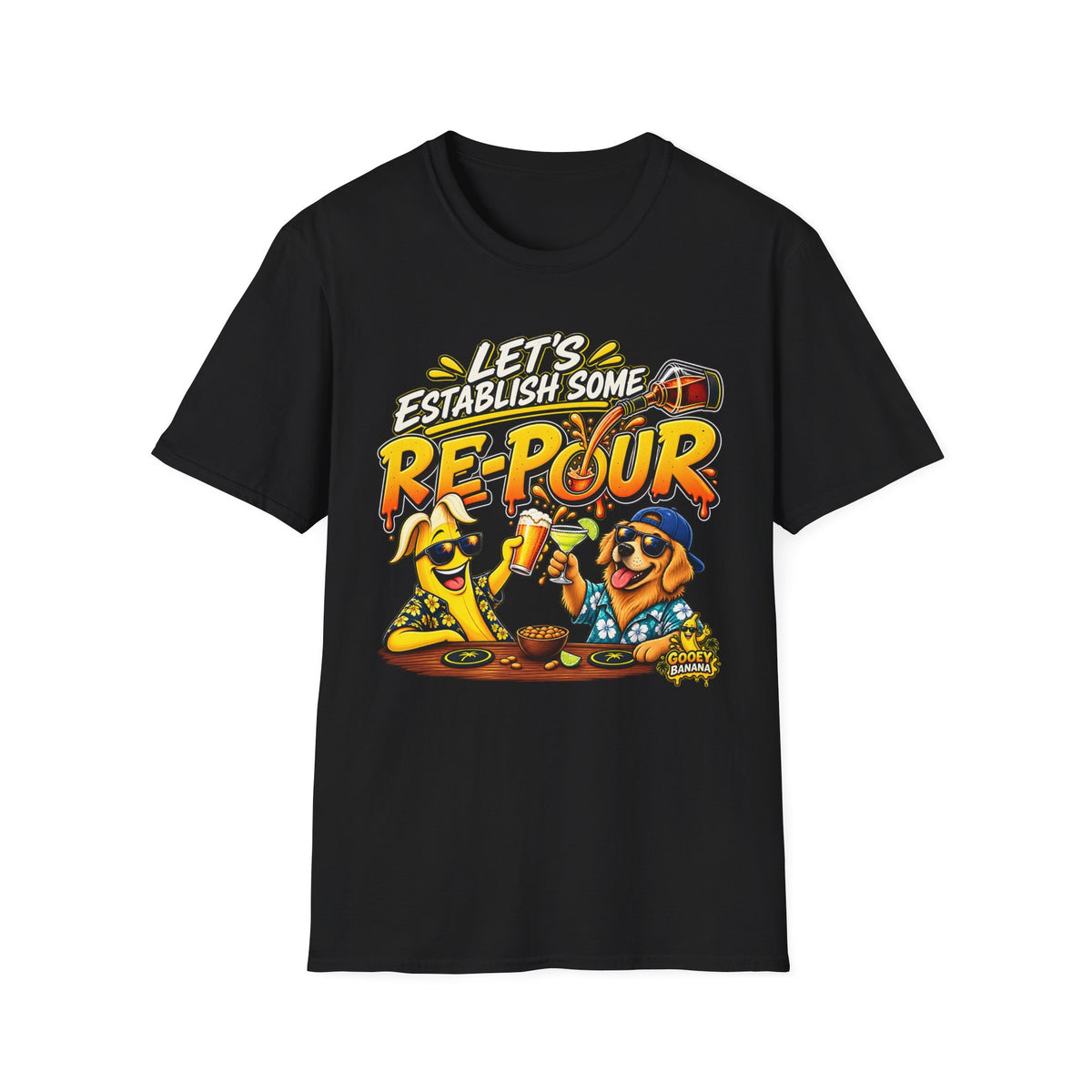 Let’s Establish Some Re-Pour Banana Beer T-Shirt