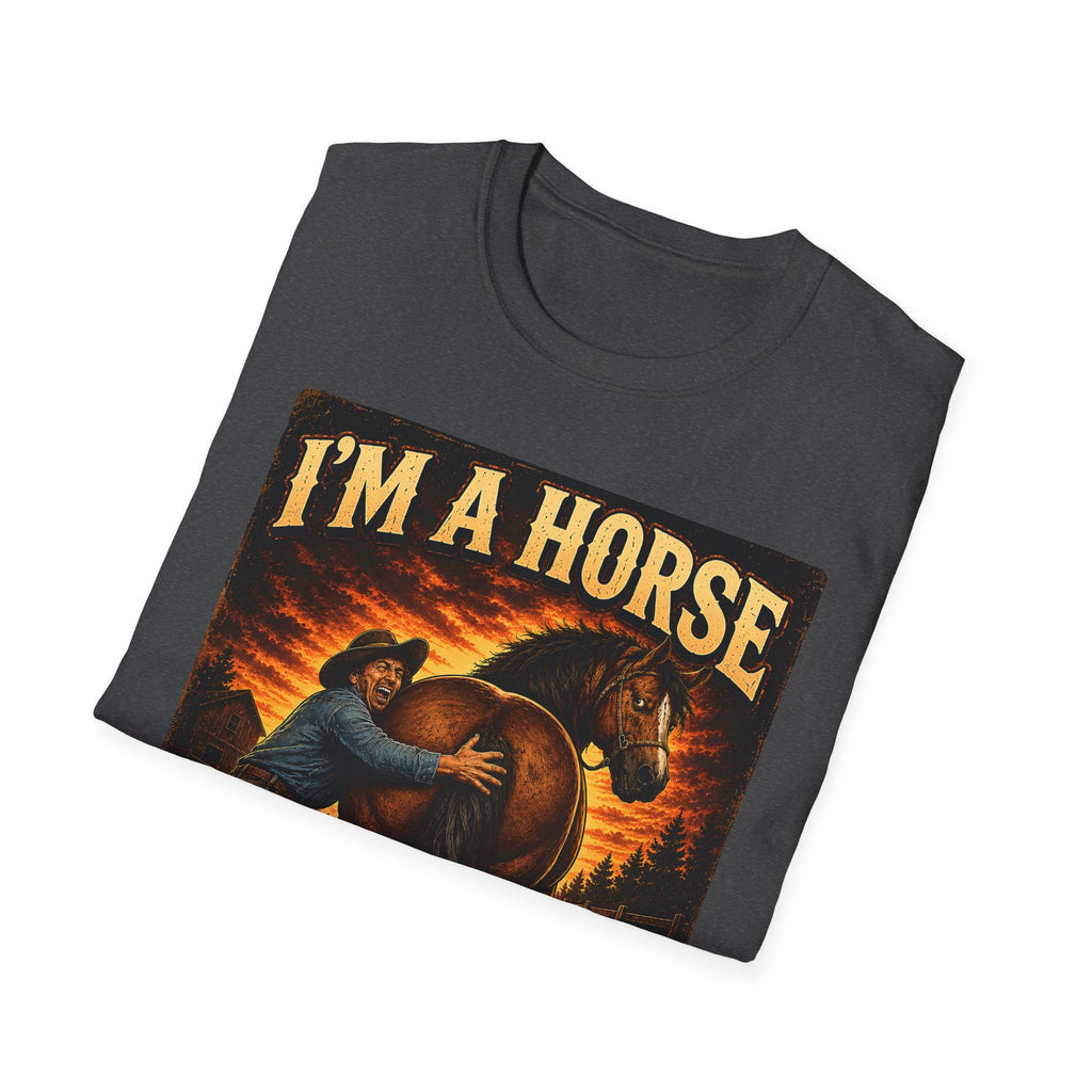 I’m a Horse Not Your Wife Funny Western T-Shirt