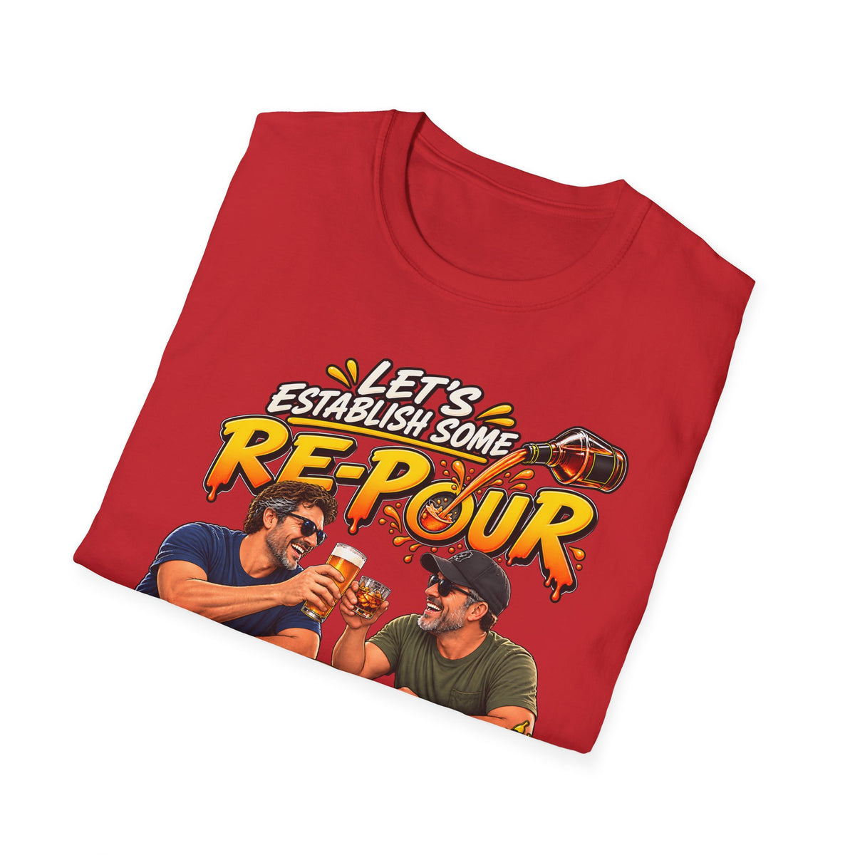 Let’s Establish Some Re-Pour Funny Beer T-Shirt