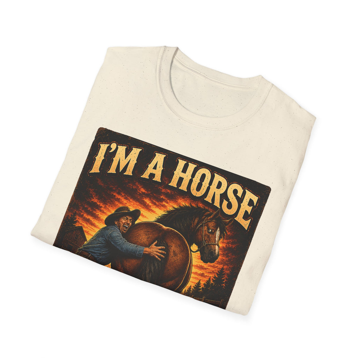 I’m a Horse Not Your Wife Funny Western T-Shirt