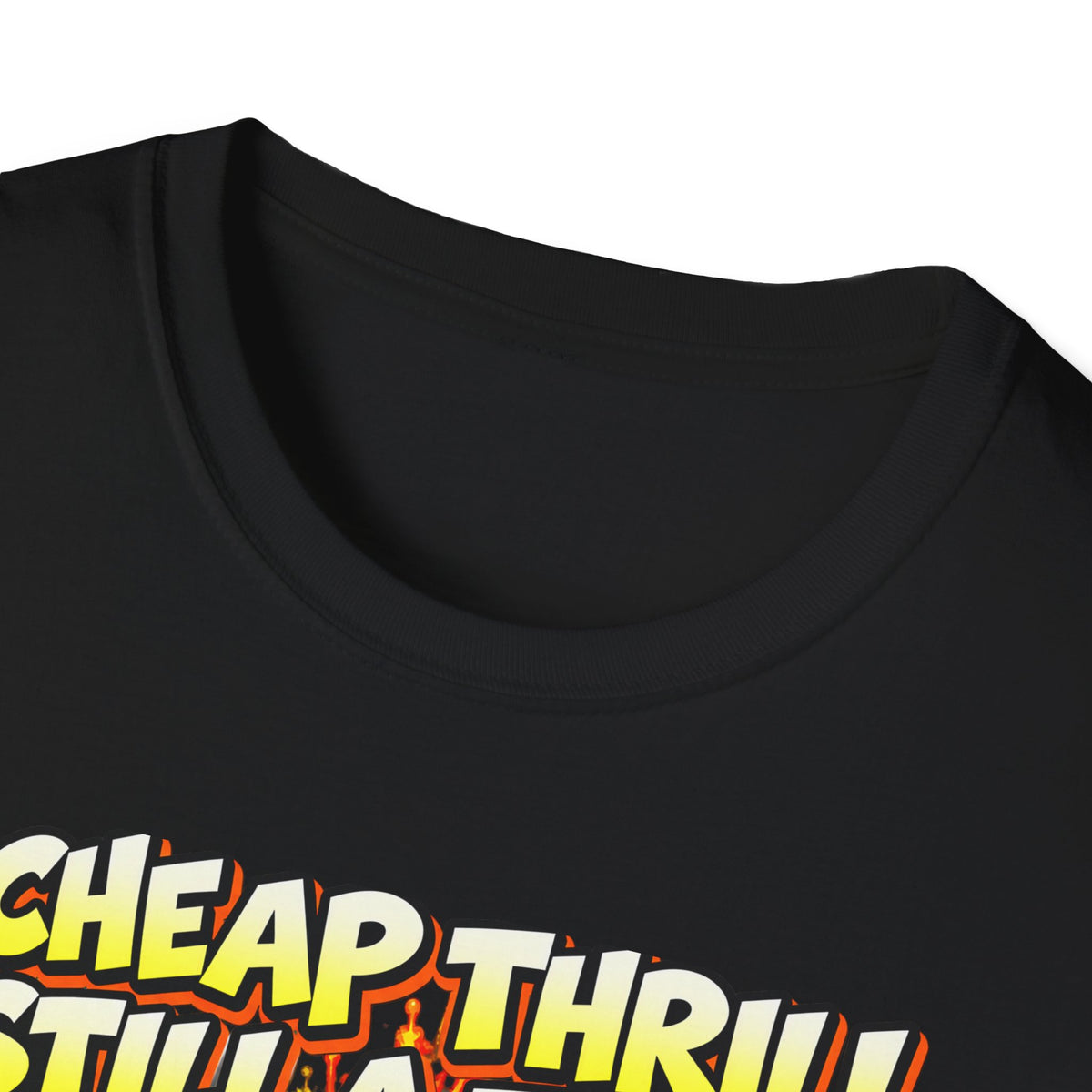 A Cheap Thrill Is Still a Thrill T-Shirt – Funny Work & Computer Humor