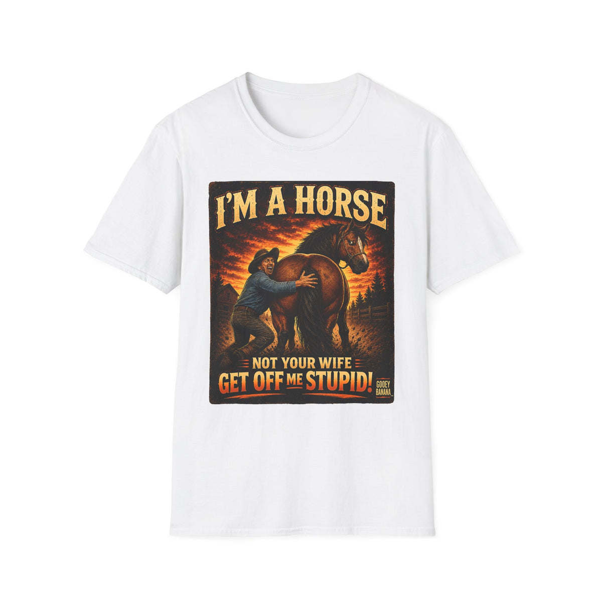 I’m a Horse Not Your Wife Funny Western T-Shirt