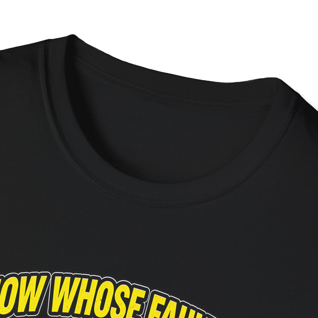 I Know Whose Fault It Is – It’s Ass Fault Funny Pothole T-Shirt