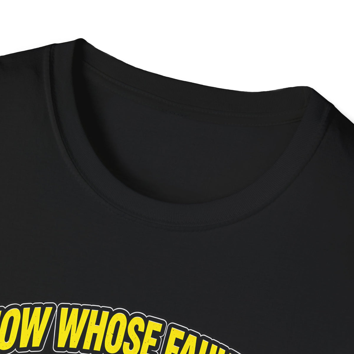 I Know Whose Fault It Is – It’s Ass Fault Funny Pothole T-Shirt