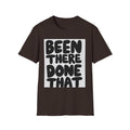 Been There Done That T-Shirt
