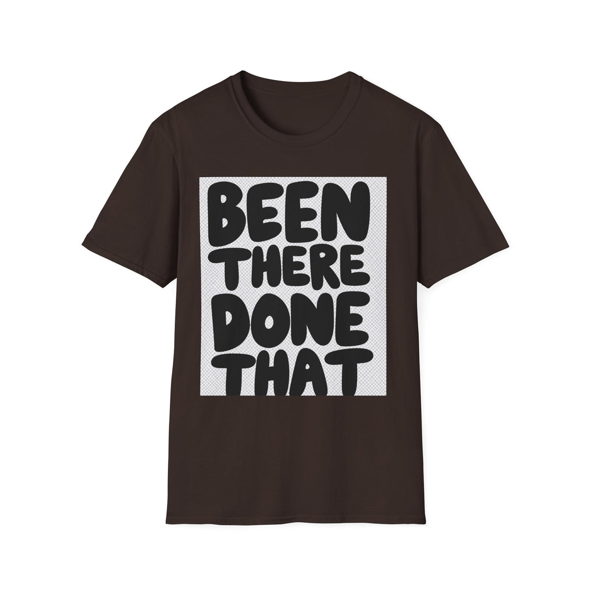 Been There Done That T-Shirt