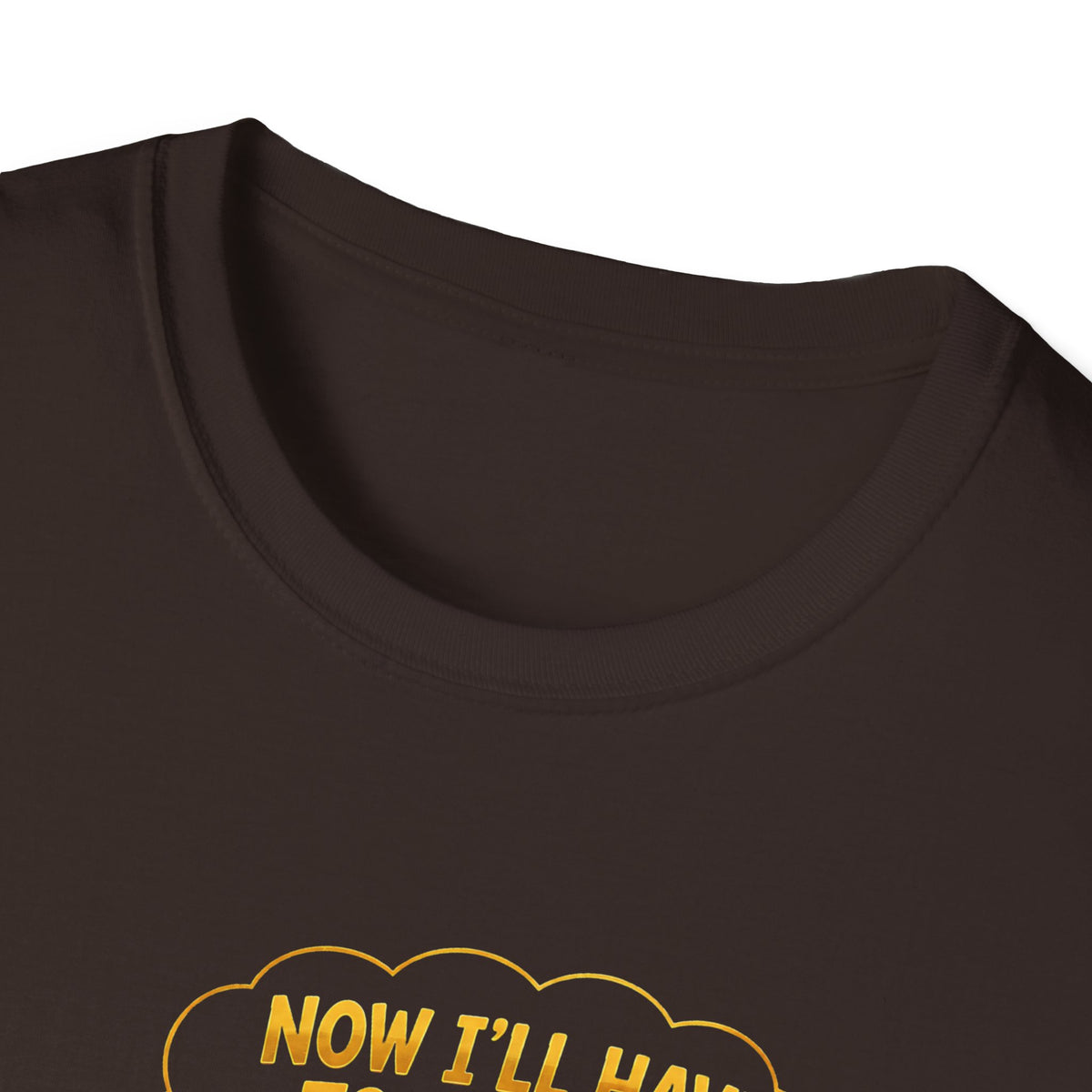 Now I’ll Have to Change Two Diapers Funny Wedding T-Shirt