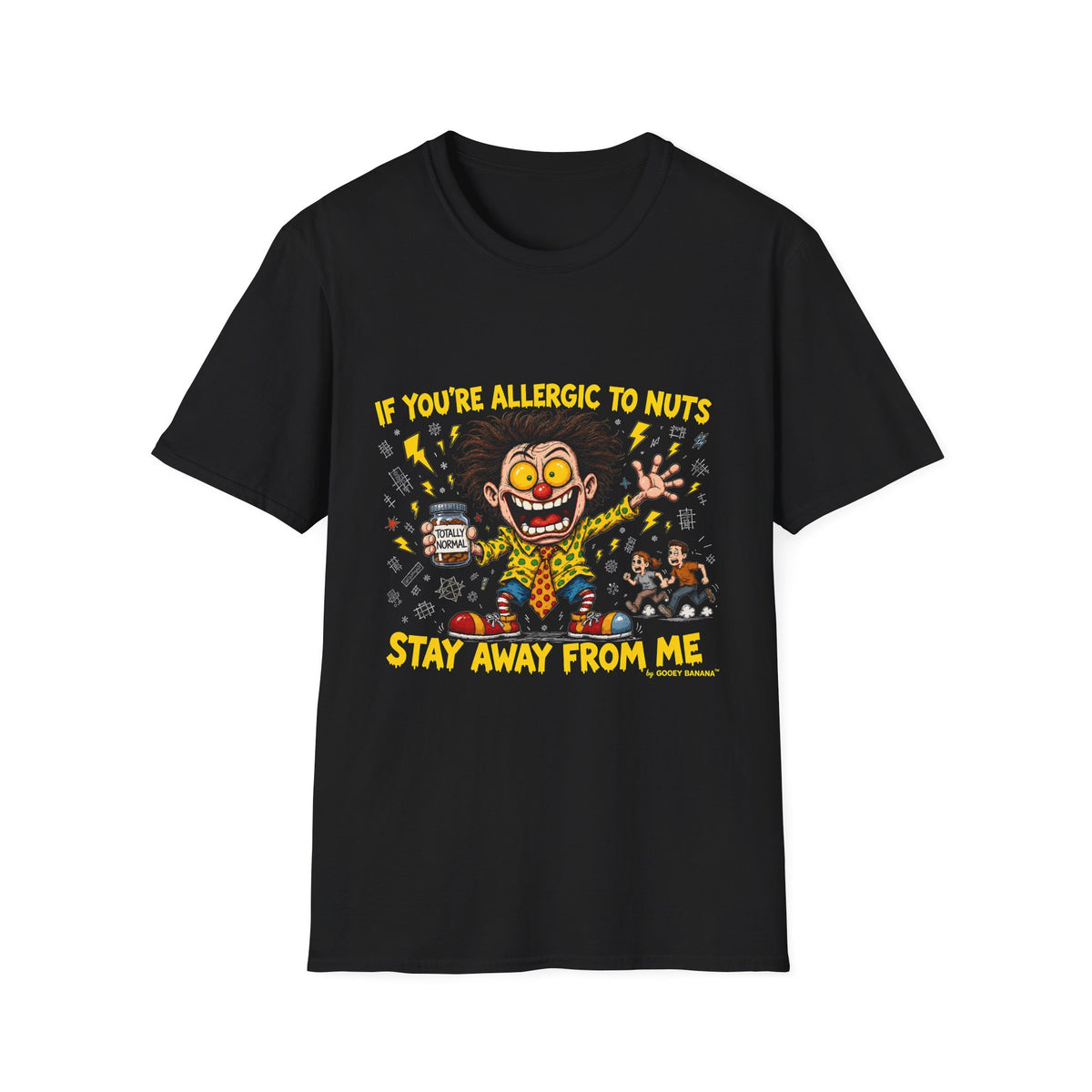 If You're Allergic to Nuts Stay Away From Me Funny T-Shirt