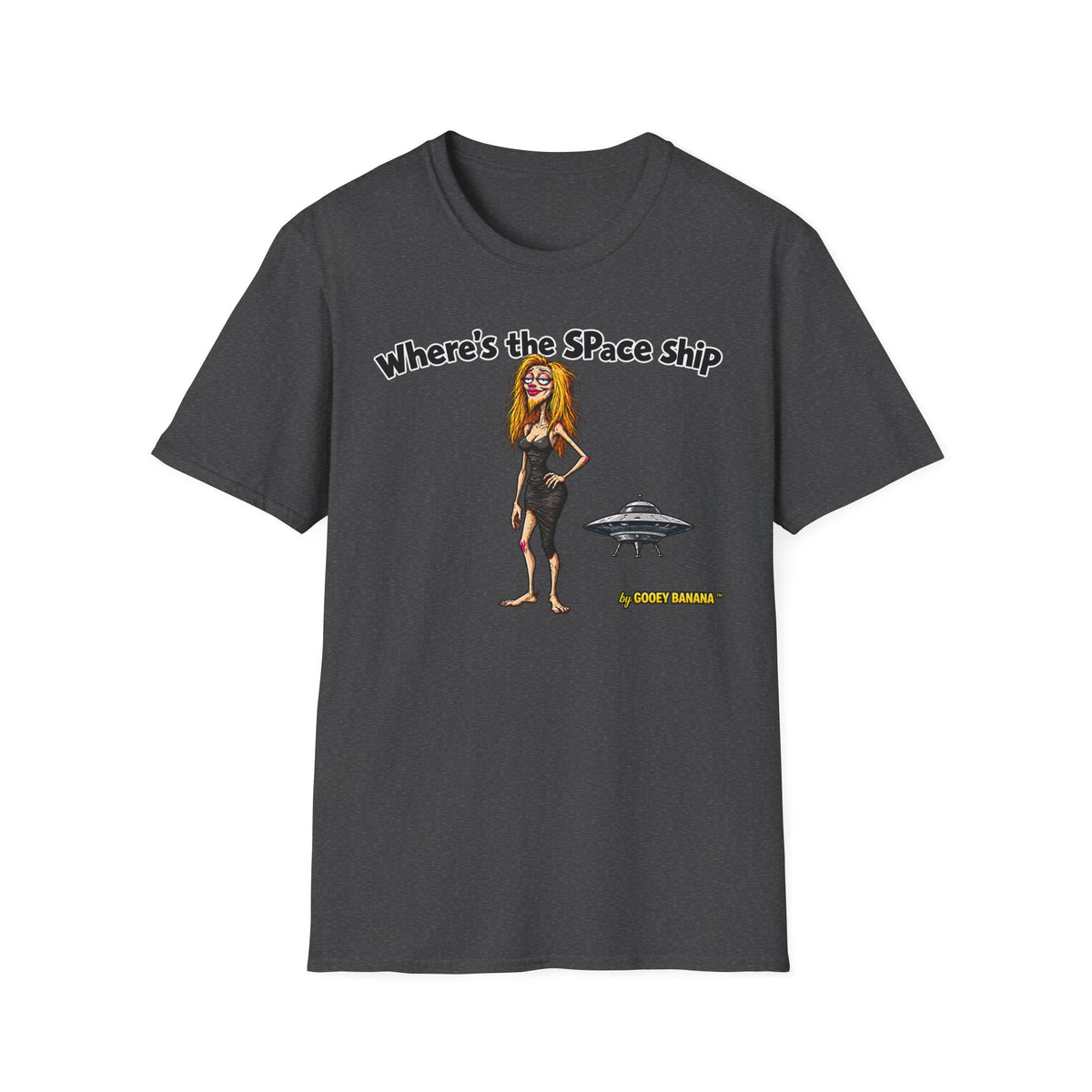 Where's the Space Ship T-Shirt – Funny UFO & Alien Humor