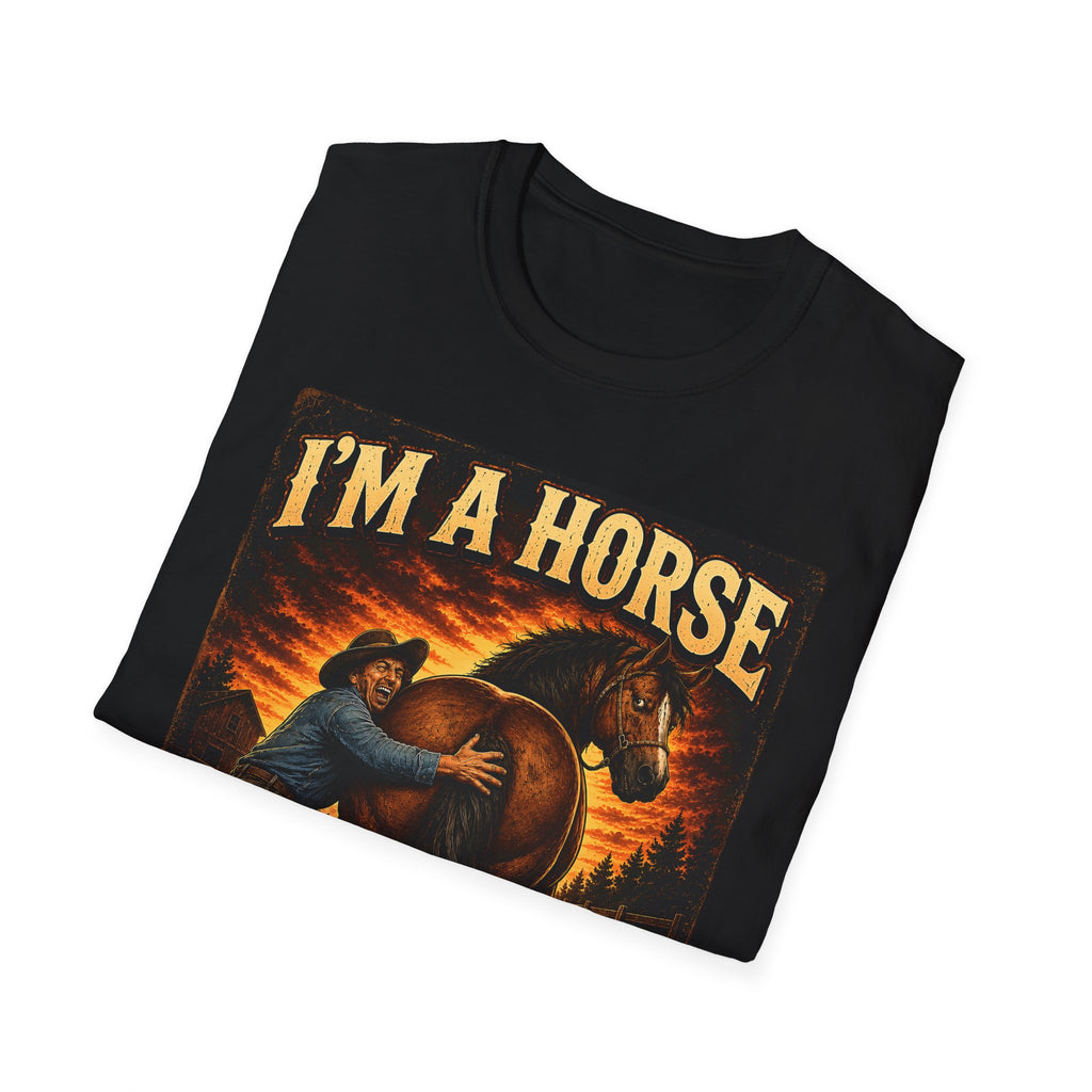 I’m a Horse Not Your Wife Funny Western T-Shirt