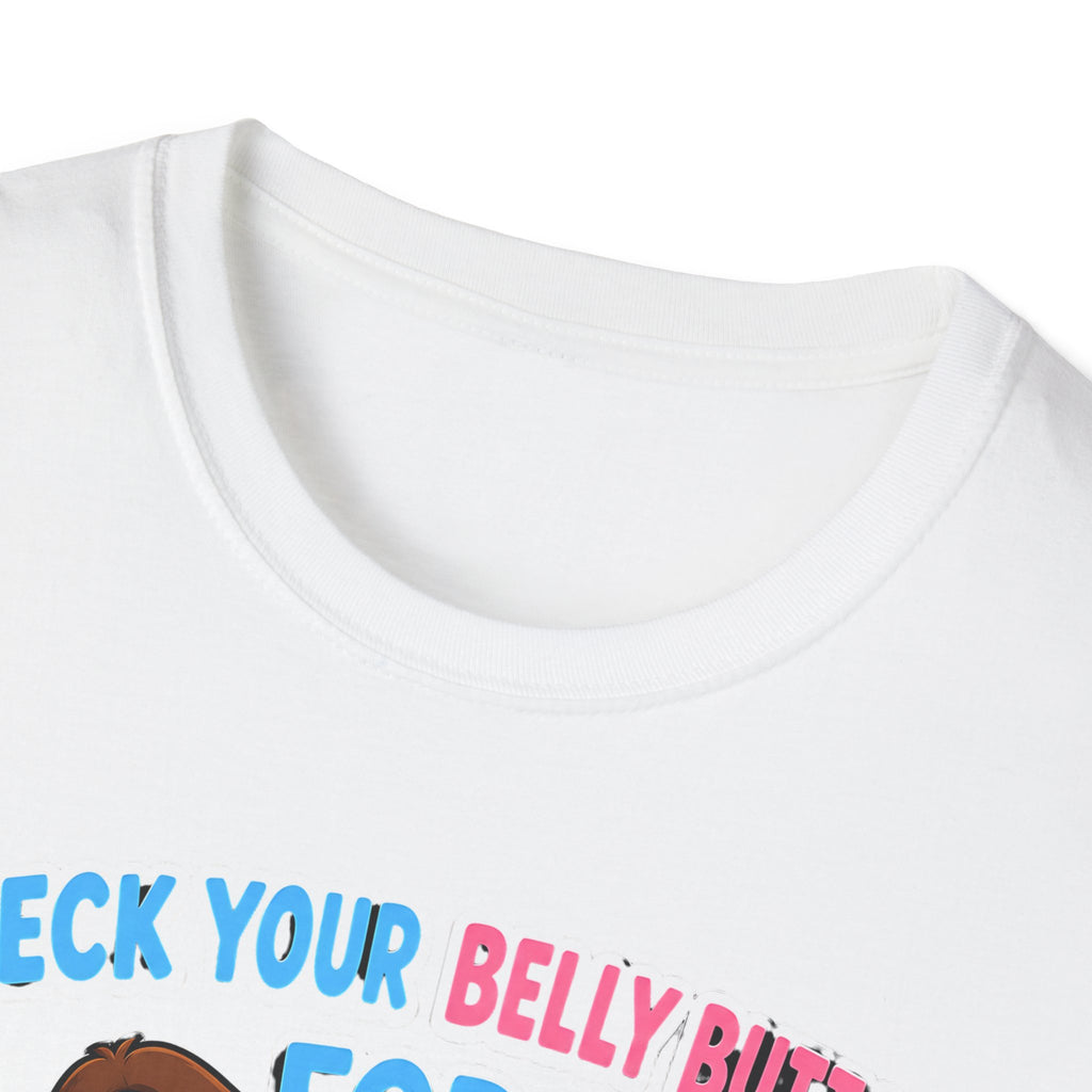 Check Your Belly Button for Lint T-Shirt – Funny Belly Humor