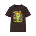 You're Hot, So Is Bacteria T-Shirt – Funny Germ Humor Graphic