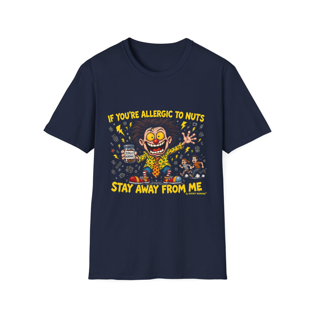 If You're Allergic to Nuts Stay Away From Me Funny T-Shirt