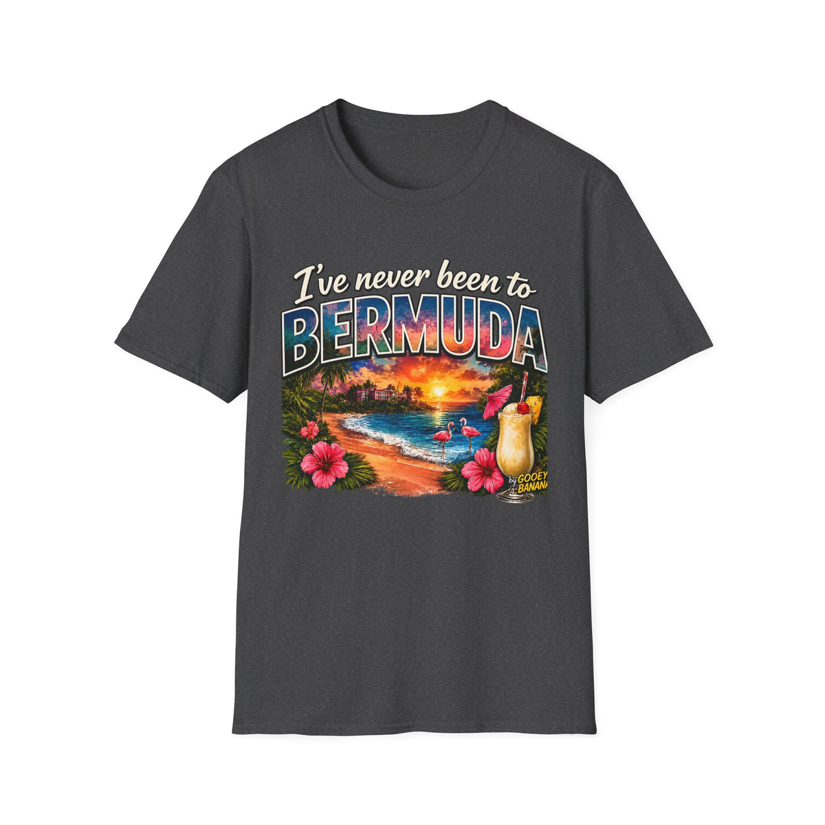 I’ve Never Been to Bermuda Funny Tropical Vacation T-Shirt