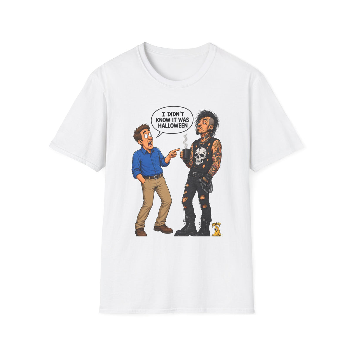 I Didn't Know It Was Halloween T-Shirt
